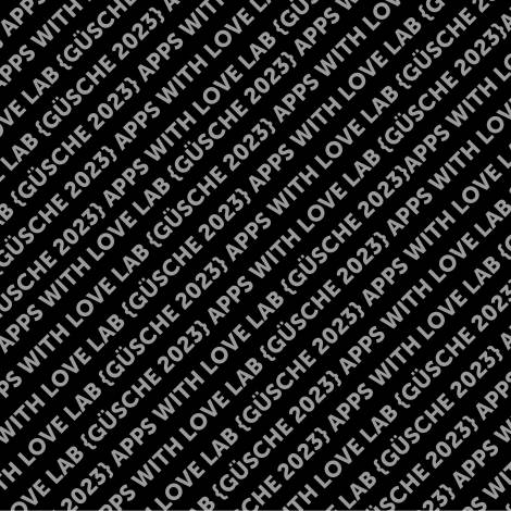 Güsche 2023 Apps with love Labor